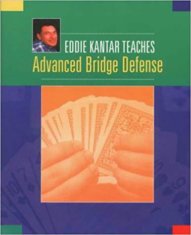 Advanced Bridge Defence - Eddie Kantar