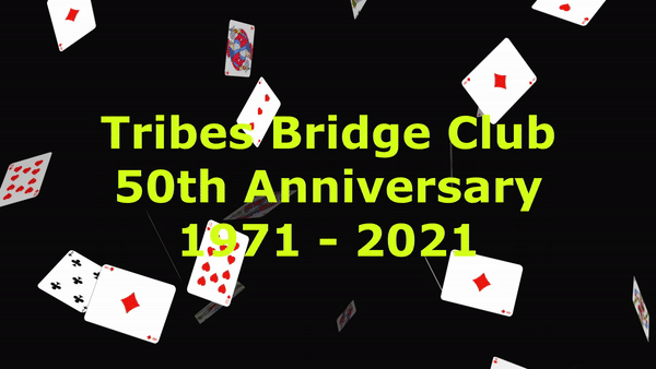 Tribes Bridge Club - 50th Anniversary: 1971 - 2021