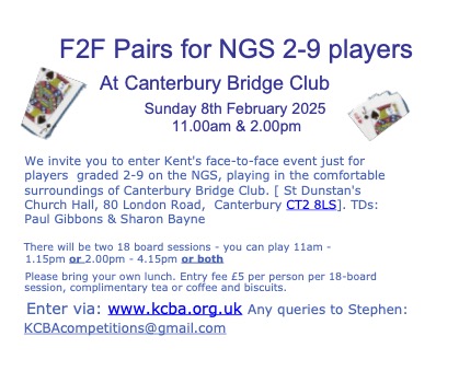 Kent Contract Bridge Association invite players graded NGS 2 - 9 to play against other local players on Sunday 8th February�