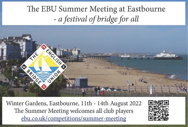 EBU Summer Meeting 11-14th August 2022, Eastbourne