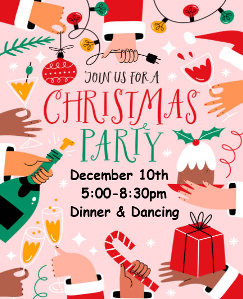 *Christmas  Party  December 10  - For More Info Click Here -