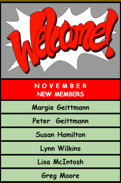November- NEW MEMBERS- WELCOME