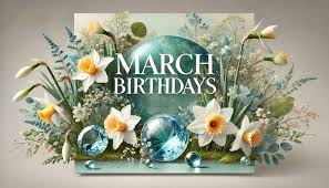 March Birthdays