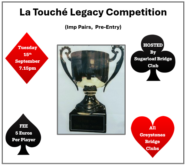 Sugarloaf Bridge Club Competition - Open to all Greystones Bridge Centre Members