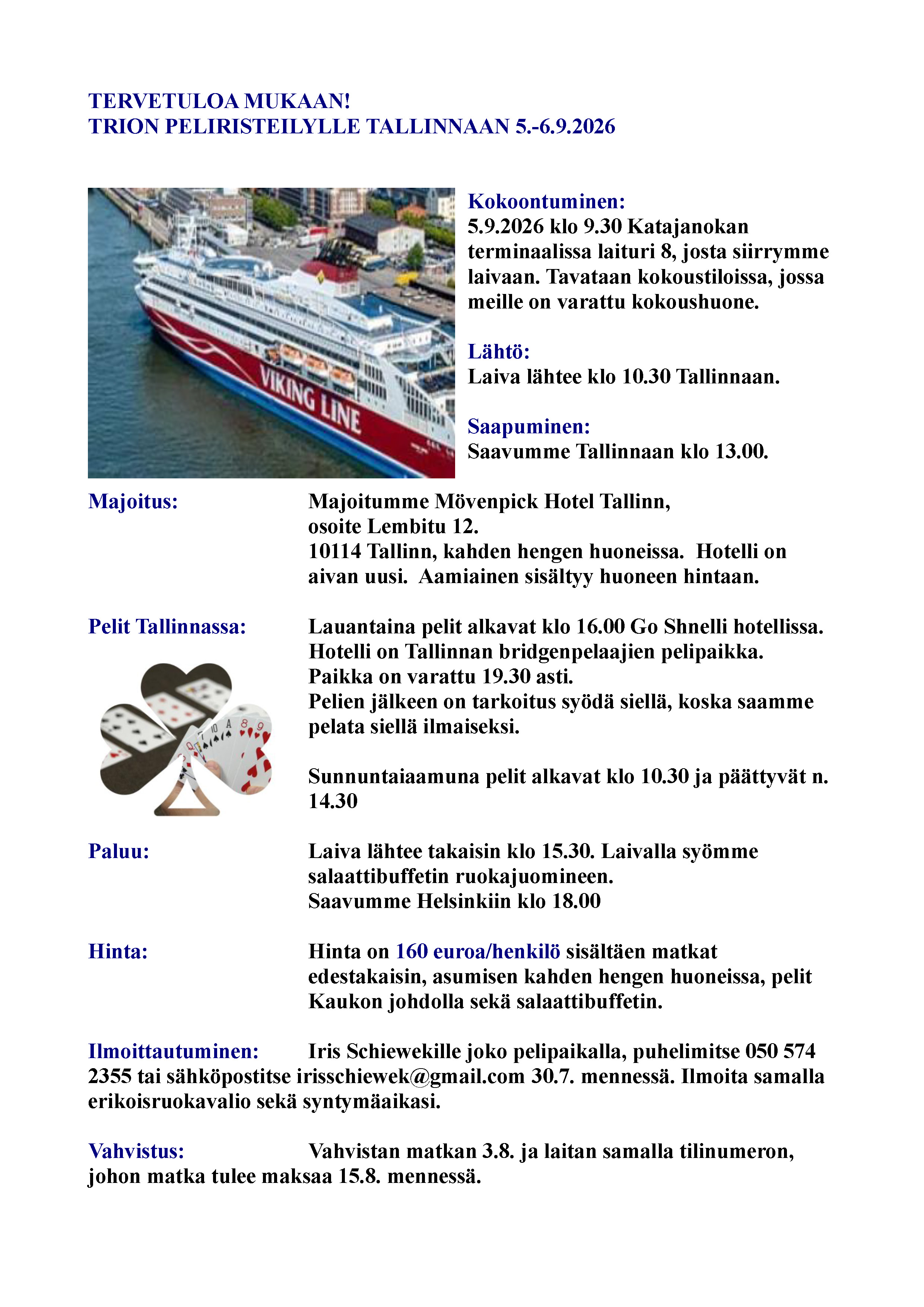 Perinteinen bridgeristeily lähestyy – ilmoittaudu!