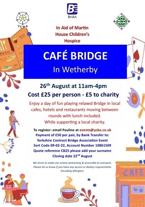 CAFE BRIDGE - WETHERBY - WEDNESDAY 19th AUGUST