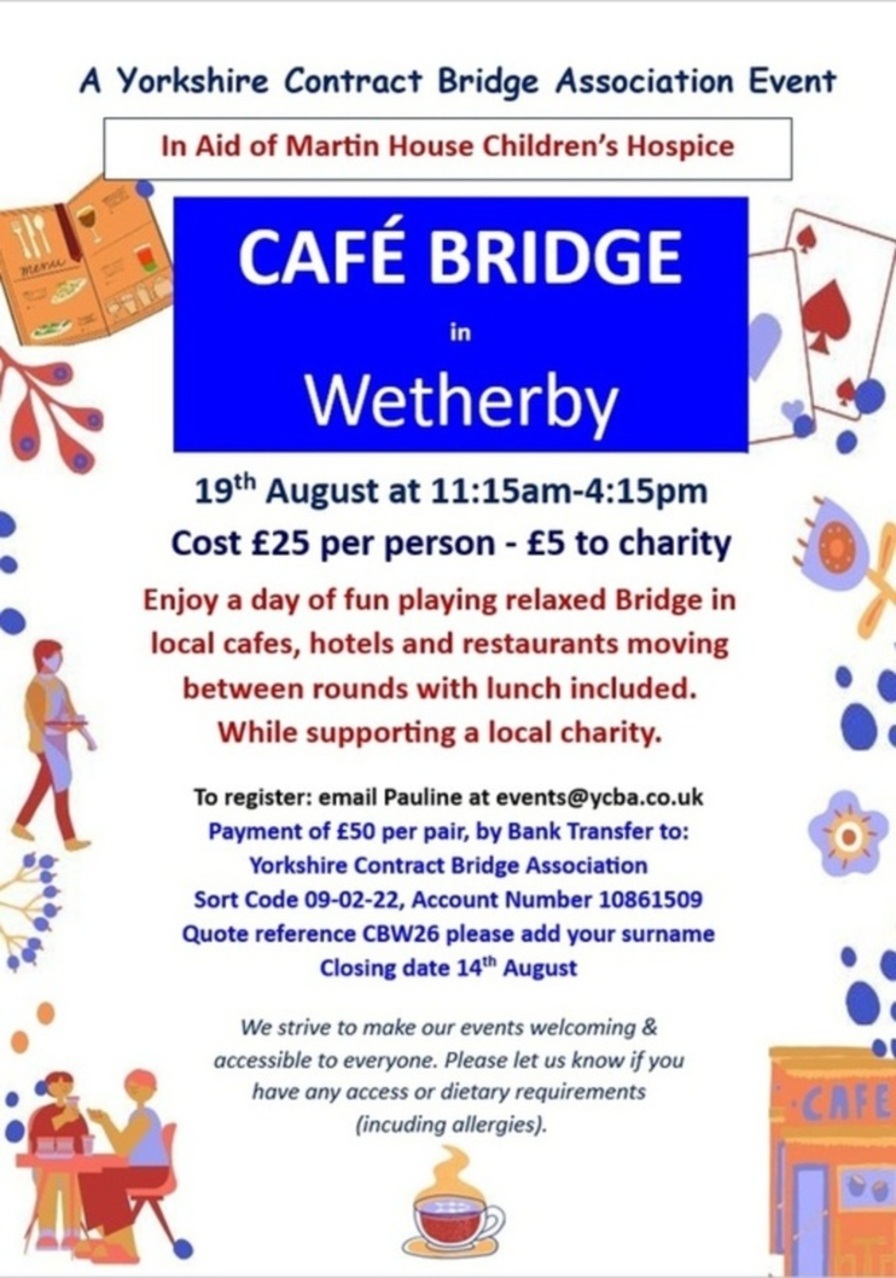 CAFE BRIDGE - WETHERBY - WEDNESDAY 19th AUGUST